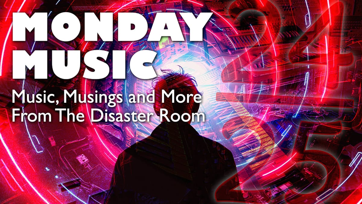 REPLAY: MONDAY MUSIC - Music, Musings and More - December 30, 2024 - a look ahead: 24 to 25