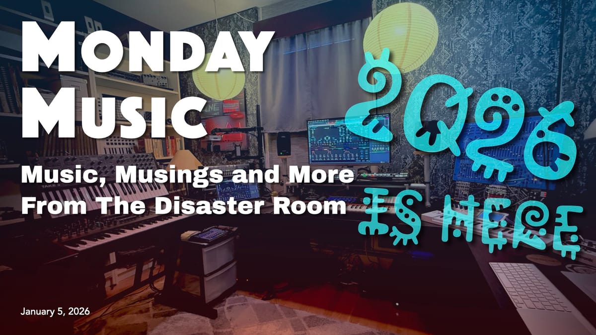 REPLAY: Monday Music -- January 5, 2026 -- It's 2026. Now What?