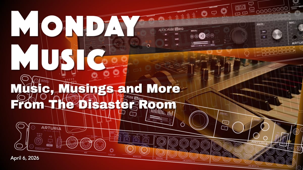 REPLAY: MONDAY MUSIC - April 6, 2026 - Happy Arturia Day in The Disaster Room