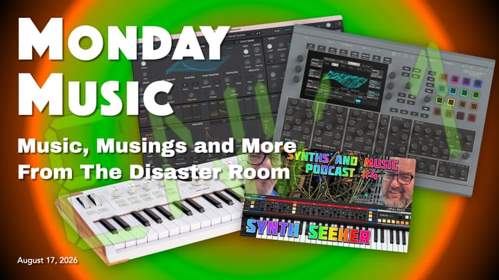 REPLAY: MONDAY MUSIC - August 17, 2026 - Strap in and put on your hats. We’ve gots to talk!