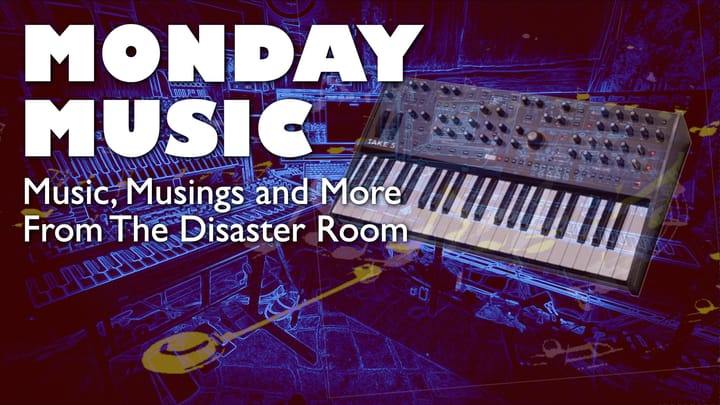 MONDAY MUSIC - Music, Musings and More - April 14, 2025 - Makin' Some Music; Where's the Take 5?