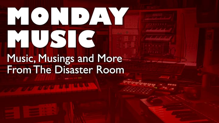 REPLAY: MONDAY MUSIC - Music, Musings and More - July 07, 2025: What's In The Box? Synths are in The Box!