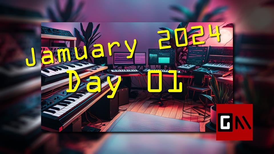 It's Jamuary Again! Day One