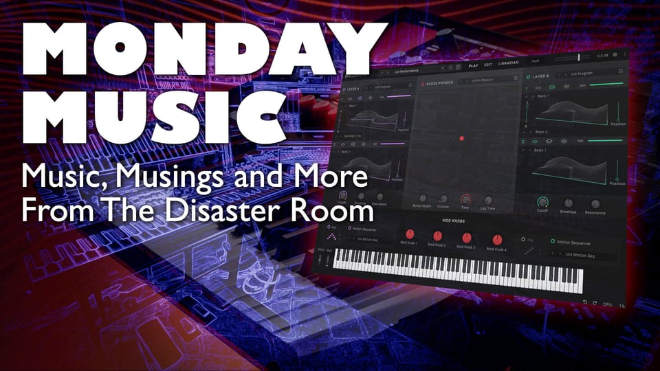 REPLAY: MONDAY MUSIC - Music, Musings and More - April 21, 2025: Yes, another wavetable synthesizer!