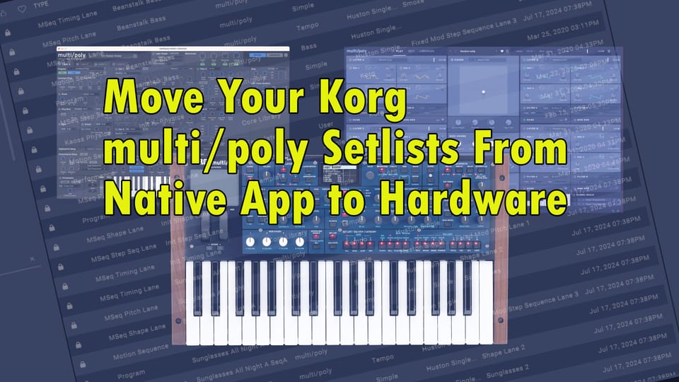 Copying setlists from Multi/poly Native to multi/poly hardware